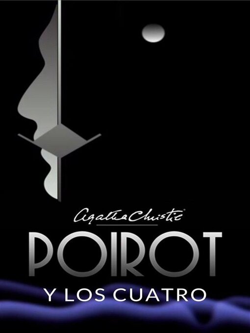 Title details for Poirot y los Cuatro (tradicido) by Agatha Christie - Available